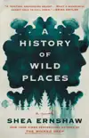 A History of Wild Places synopsis, comments