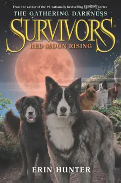 survivors: the gathering darkness #4: red moon rising book cover image