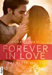 Forever in Love - Das Beste bist du synopsis, comments
