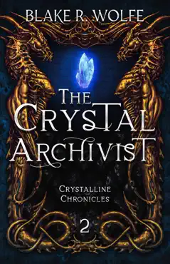 the crystal archivist book cover image
