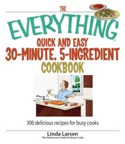 the everything quick and easy 30 minute, 5-ingredient cookbook book cover image