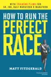 How to Run the Perfect Race synopsis, comments
