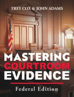 mastering courtroom evidence imagen de la portada del libro