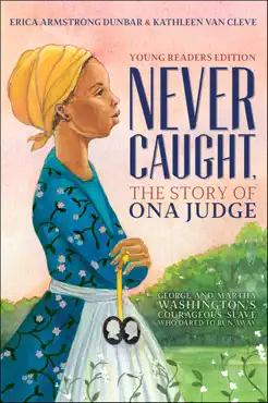 never caught, the story of ona judge book cover image