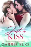 Just A Kiss synopsis, comments