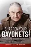 Sharpen Your Bayonets synopsis, comments
