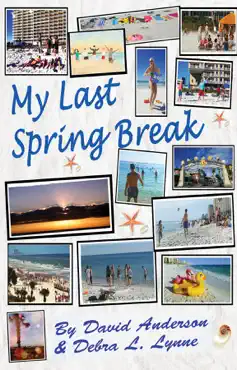 my last spring break, dawn of a new earth book cover image
