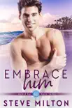 Embrace Him synopsis, comments