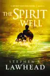 The Spirit Well synopsis, comments