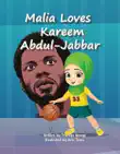 Malia Loves Kareem Abdul-Jabbar synopsis, comments