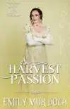 A Harvest Passion synopsis, comments