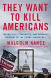 They Want to Kill Americans book summary, reviews and download