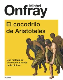 el cocodrilo de aristóteles imagen de la portada del libro