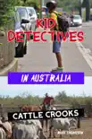 Kid Detectives Cattle Crooks synopsis, comments
