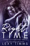 Right Time book summary, reviews and download