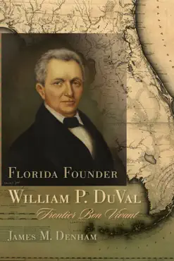 florida founder william p. duval book cover image