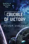 Crucible of Victory synopsis, comments