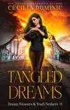 Tangled Dreams synopsis, comments