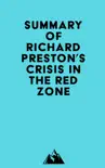 Summary of Richard Preston's Crisis in the Red Zone sinopsis y comentarios