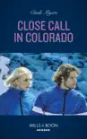 Close Call In Colorado sinopsis y comentarios