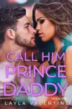 Call Him Prince Daddy synopsis, comments