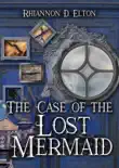The Case of the Lost Mermaid synopsis, comments