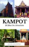 Kampot: 20 Must See Attractions sinopsis y comentarios