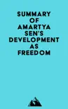 Summary of Amartya Sen's Development as Freedom sinopsis y comentarios
