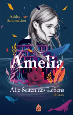 amelia. alle seiten des lebens book cover image