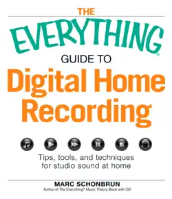 the everything guide to digital home recording book cover image