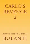 Carlo's Revenge 2 sinopsis y comentarios