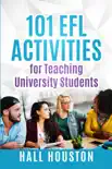 101 EFL Activities for Teaching University Students synopsis, comments