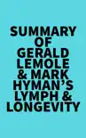 Summary of Gerald Lemole & Mark Hyman's Lymph & Longevity sinopsis y comentarios