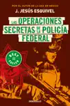 Las operaciones secretas de la policía federal e-book