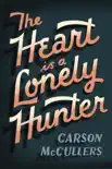 Heart Is A Lonely Hunter synopsis, comments