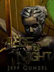 Siege of Night synopsis, comments