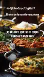 Las Mejores Recetas de Cocina y Salsas Venezolanas sinopsis y comentarios