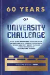 60 Years of University Challenge synopsis, comments