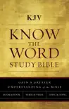 KJV, Know The Word Study Bible, Red Letter synopsis, comments
