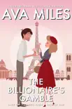 The Billionaire's Gamble (Dare Valley Meets Paris, Volume 1) book summary, reviews and download