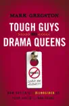 Tough Guys and Drama Queens sinopsis y comentarios