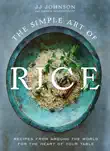 The Simple Art of Rice synopsis, comments