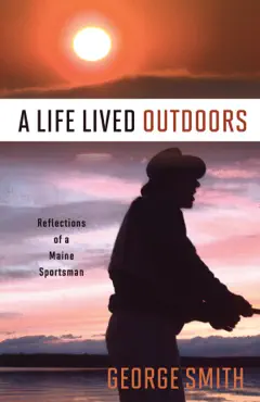 a life lived outdoors book cover image