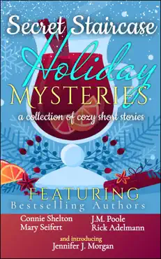 secret staircase holiday mysteries: a collection of cozy short stories book cover image