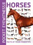 Pocket Eyewitness Horses sinopsis y comentarios