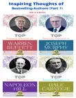 "Inspiring Thoughts of Bestselling Authors Part 1 :TOP INSPIRING THOUGHTS OF NAPOLEON HILL/TOP INSPIRING THOUGHTS OF DALE CARNEGIE/TOP INSPIRING THOUGHTS OF JOSEPH MURPHY/TOP INSPIRING THOUGHTS OF WARREN BUFFETT " sinopsis y comentarios