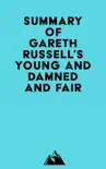 Summary of Gareth Russell's Young and Damned and Fair sinopsis y comentarios