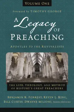a legacy of preaching, volume one---apostles to the revivalists book cover image