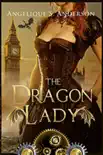 The Dragon Lady synopsis, comments