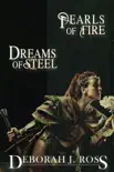 Pearls of Fire, Dreams of Steel synopsis, comments
